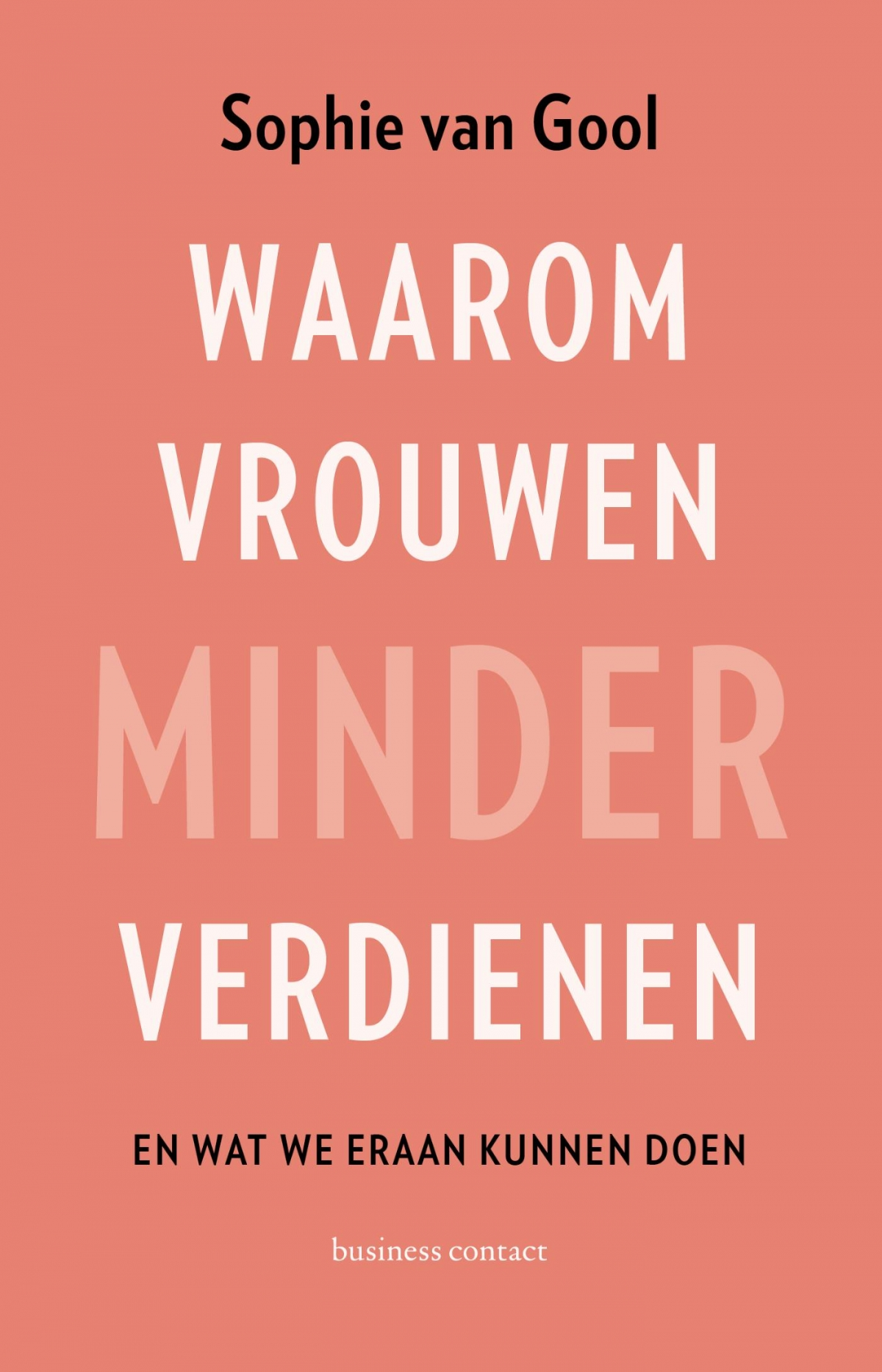 Waarom vrouwen minder verdienen - boek BrightPensioen lid Sophie van Gool